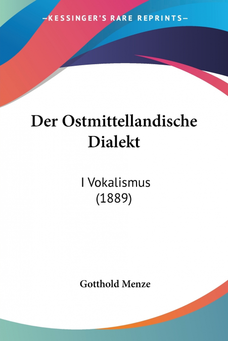 Der Ostmittellandische Dialekt