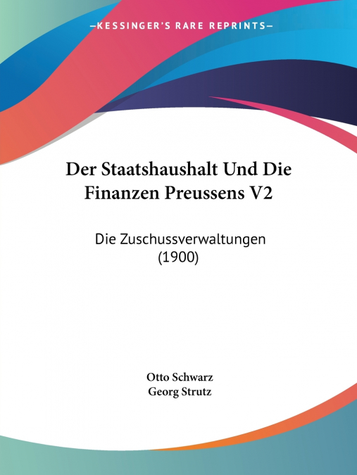 Der Staatshaushalt Und Die Finanzen Preussens V2