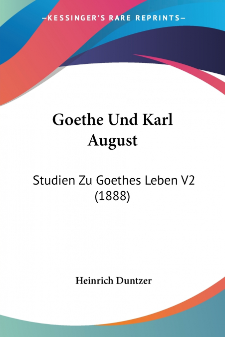 Goethe Und Karl August