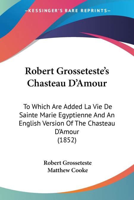 Robert Grosseteste’s Chasteau D’Amour