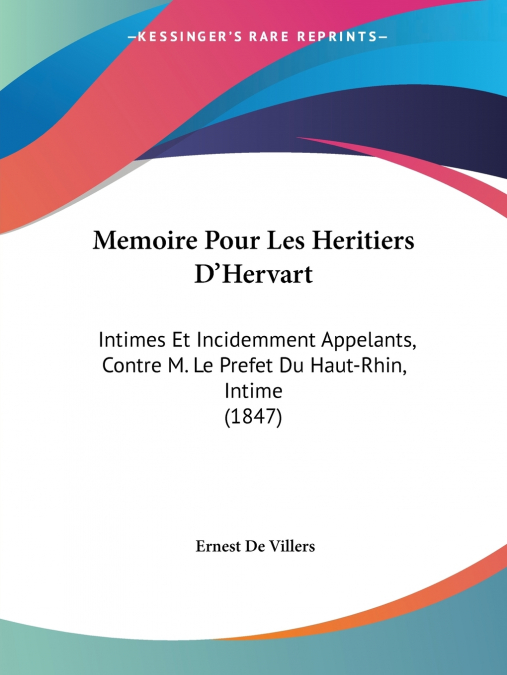 Memoire Pour Les Heritiers D’Hervart