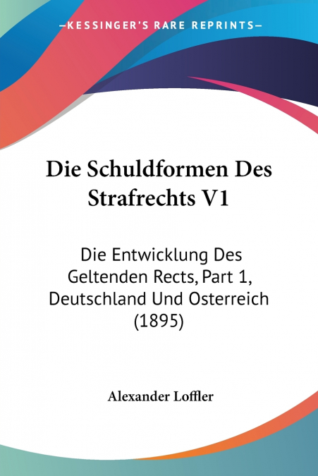 Die Schuldformen Des Strafrechts V1