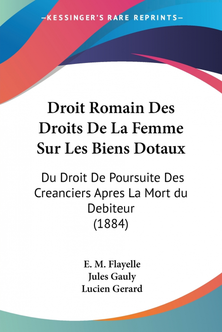Droit Romain Des Droits De La Femme Sur Les Biens Dotaux