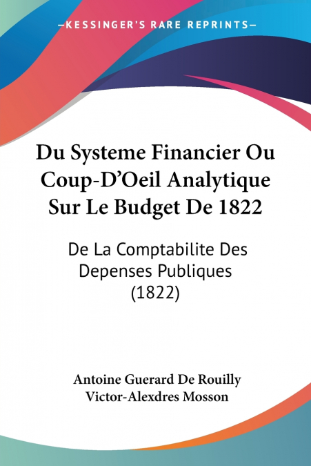 Du Systeme Financier Ou Coup-D’Oeil Analytique Sur Le Budget De 1822