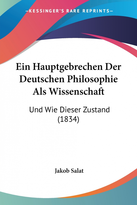 Ein Hauptgebrechen Der Deutschen Philosophie Als Wissenschaft