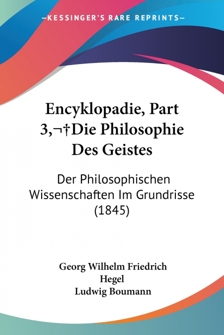 Encyklopadie, Part 3, Die Philosophie Des Geistes