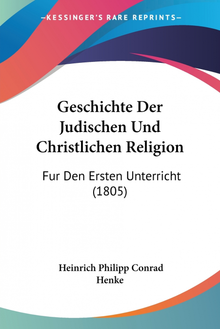 Geschichte Der Judischen Und Christlichen Religion
