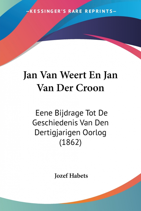 Jan Van Weert En Jan Van Der Croon