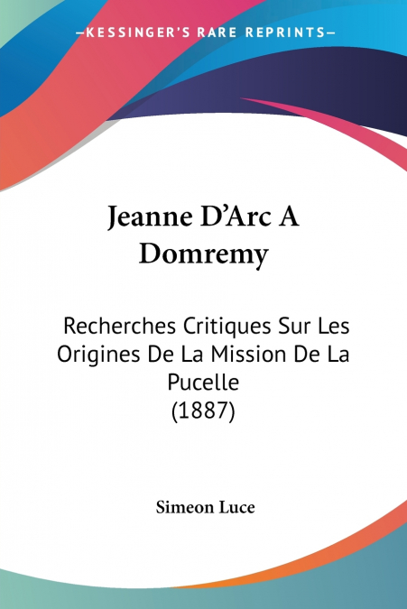 Jeanne D’Arc A Domremy