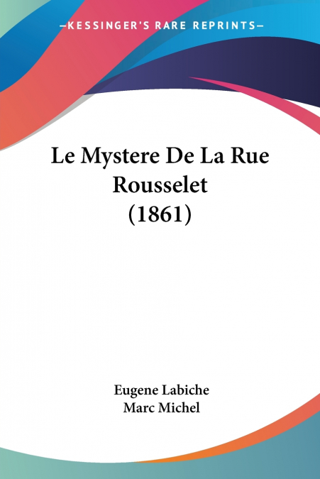Le Mystere De La Rue Rousselet (1861)