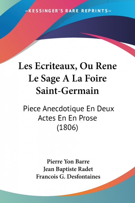 Les Ecriteaux, Ou Rene Le Sage A La Foire Saint-Germain