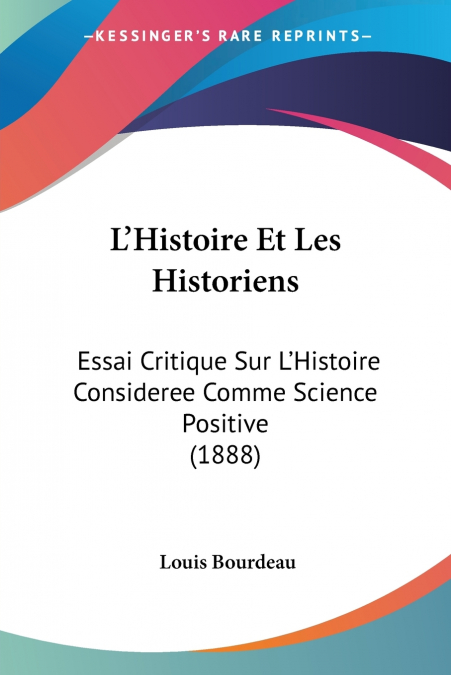 L’Histoire Et Les Historiens