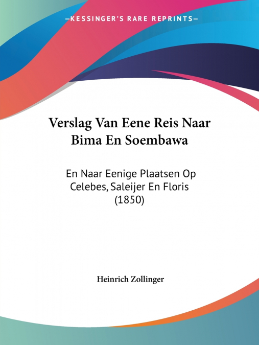 Verslag Van Eene Reis Naar Bima En Soembawa