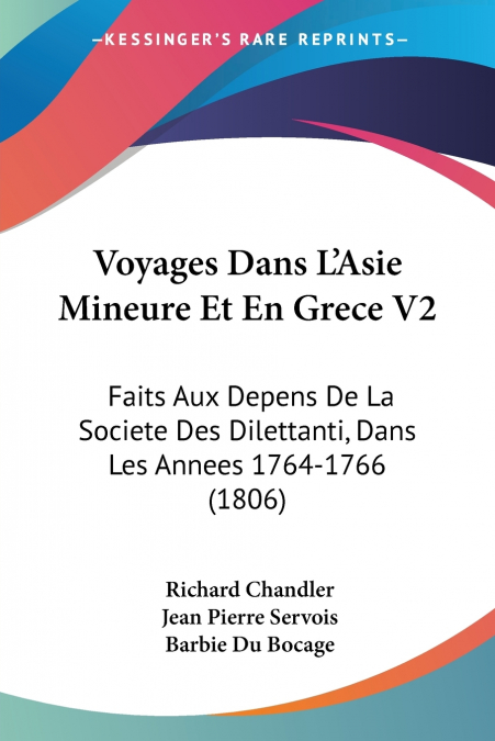 Voyages Dans L’Asie Mineure Et En Grece V2