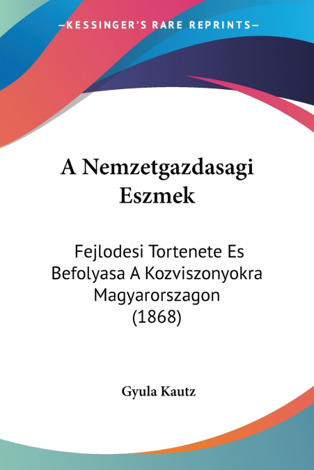 A Nemzetgazdasagi Eszmek