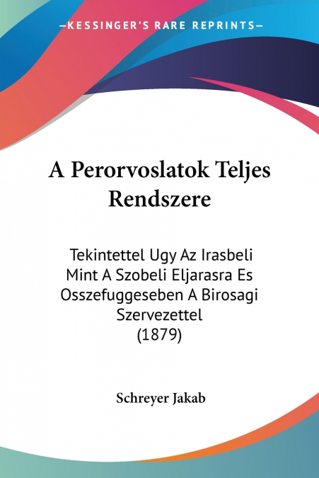 A Perorvoslatok Teljes Rendszere