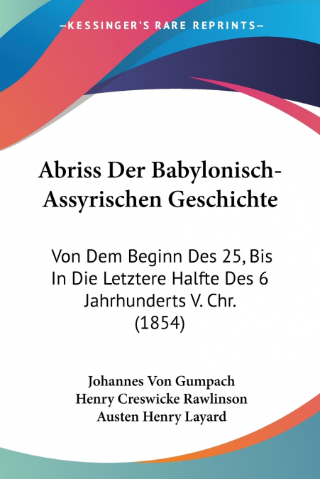 Abriss Der Babylonisch-Assyrischen Geschichte