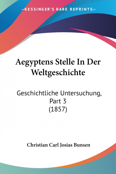 Aegyptens Stelle In Der Weltgeschichte