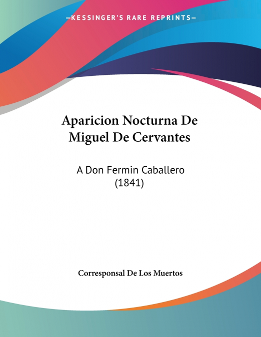Aparicion Nocturna De Miguel De Cervantes