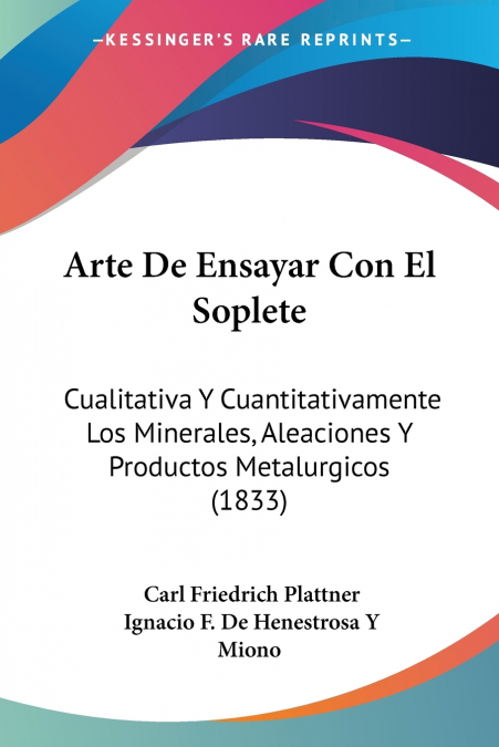 Arte De Ensayar Con El Soplete