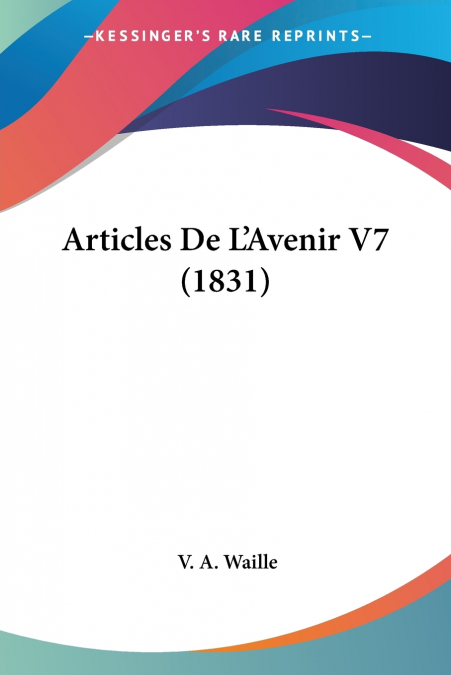 Articles De L’Avenir V7 (1831)