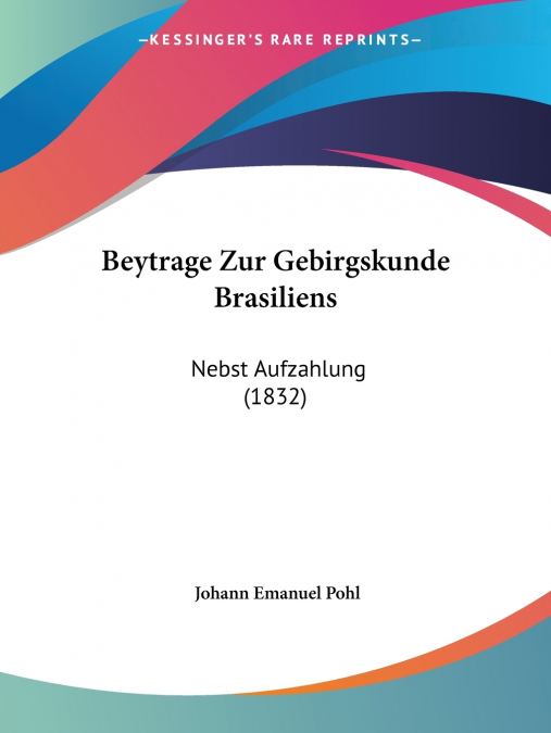 Beytrage Zur Gebirgskunde Brasiliens