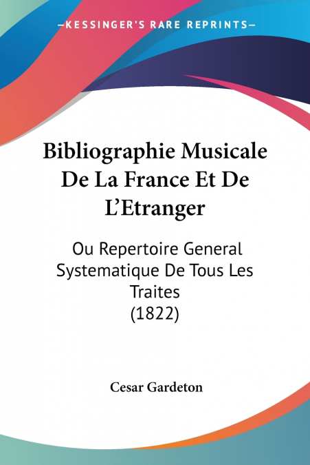 Bibliographie Musicale De La France Et De L’Etranger