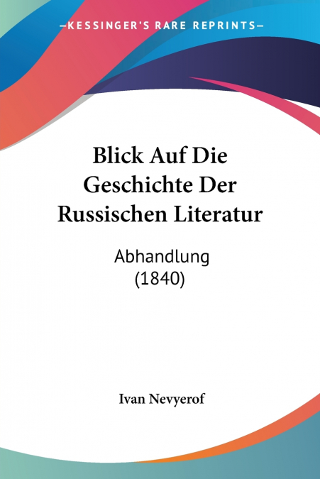Blick Auf Die Geschichte Der Russischen Literatur