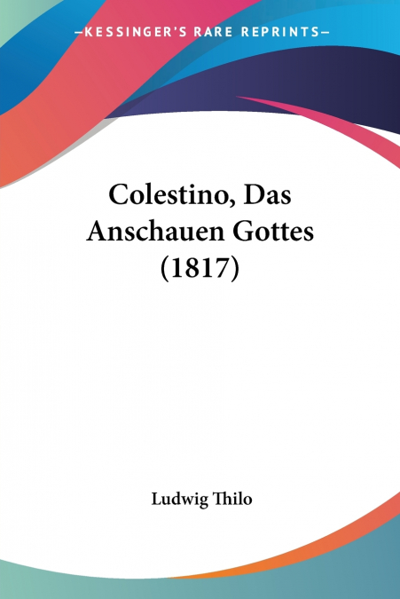 Colestino, Das Anschauen Gottes (1817)