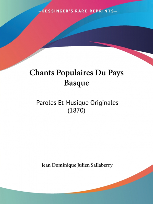 Chants Populaires Du Pays Basque