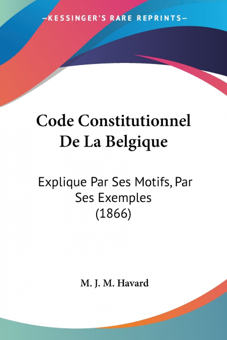 Code Constitutionnel De La Belgique