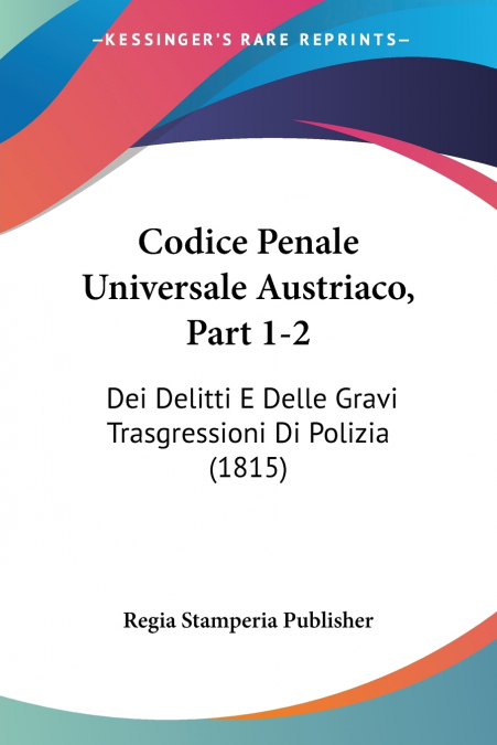 Codice Penale Universale Austriaco, Part 1-2