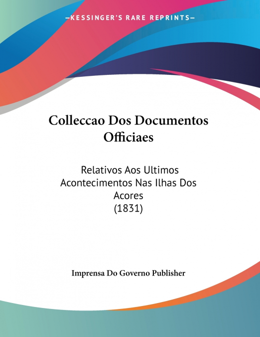 Colleccao Dos Documentos Officiaes