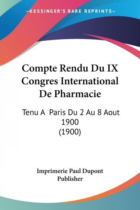 Compte Rendu Du IX Congres International De Pharmacie