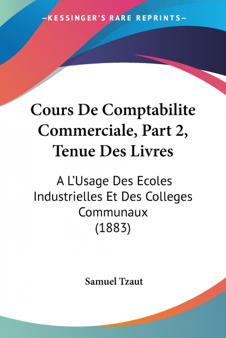 Cours De Comptabilite Commerciale, Part 2, Tenue Des Livres