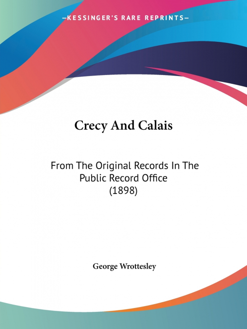 Crecy And Calais