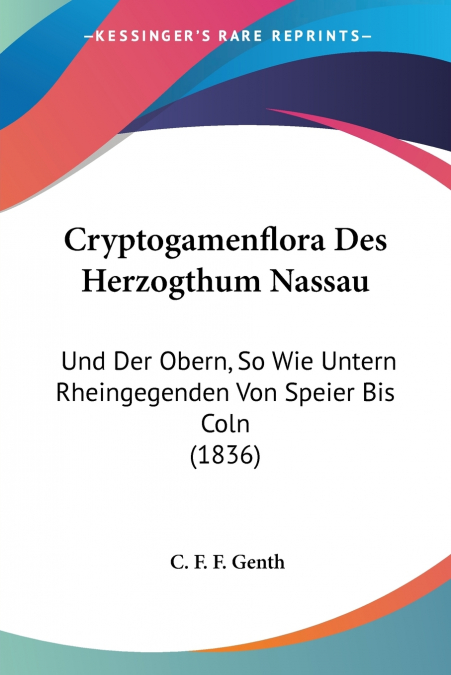Cryptogamenflora Des Herzogthum Nassau