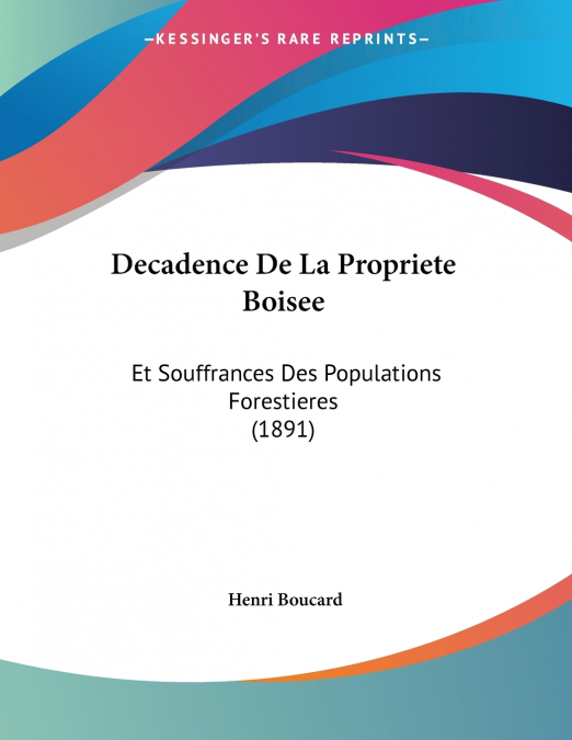 Decadence De La Propriete Boisee