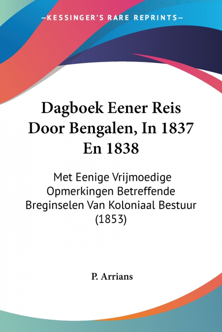 Dagboek Eener Reis Door Bengalen, In 1837 En 1838