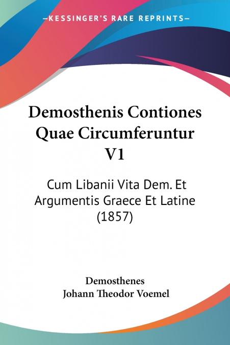 Demosthenis Contiones Quae Circumferuntur V1