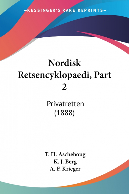 Nordisk Retsencyklopaedi, Part 2