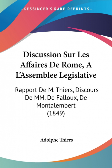 Discussion Sur Les Affaires De Rome, A  L’Assemblee Legislative