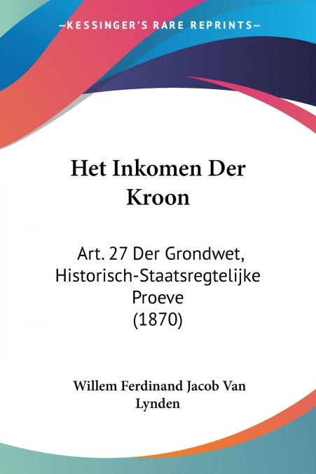 Het Inkomen Der Kroon
