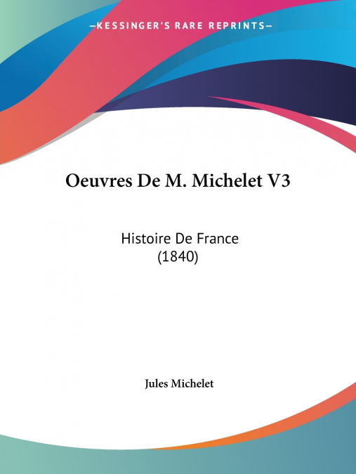 Oeuvres De M. Michelet V3