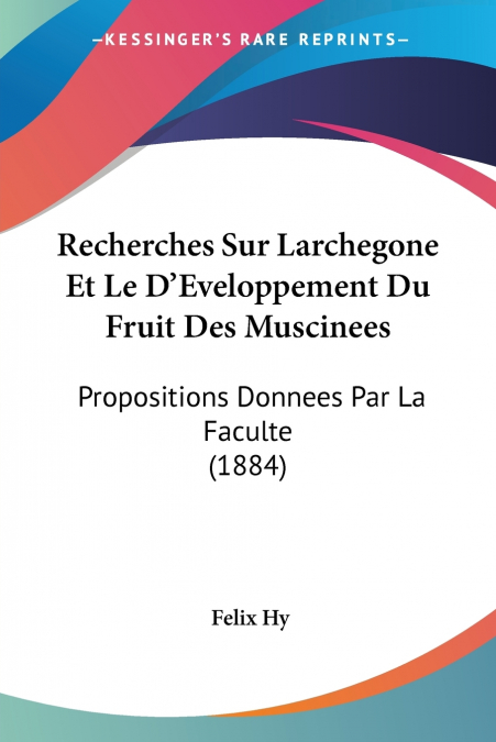Recherches Sur Larchegone Et Le D’Eveloppement Du Fruit Des Muscinees