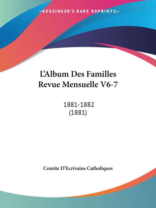L’Album Des Familles Revue Mensuelle V6-7