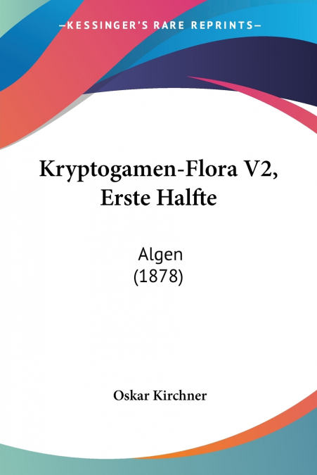 Kryptogamen-Flora V2, Erste Halfte