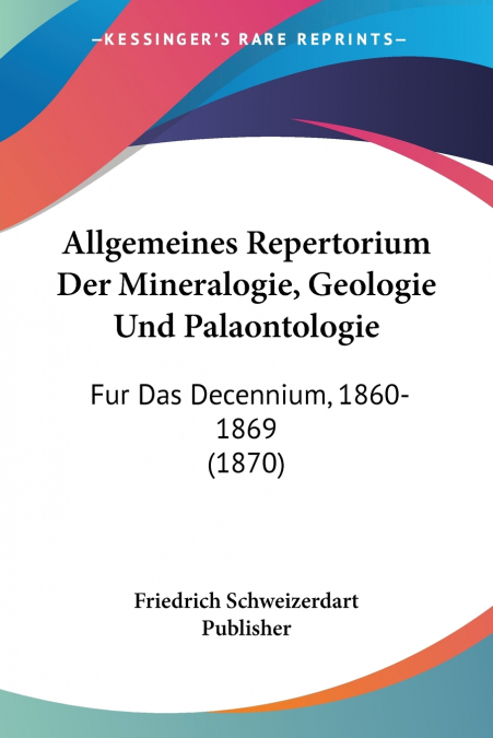 Allgemeines Repertorium Der Mineralogie, Geologie Und Palaontologie