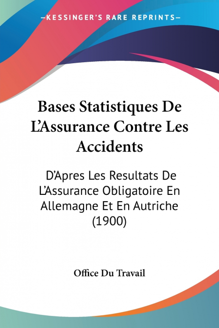 Bases Statistiques De L’Assurance Contre Les Accidents