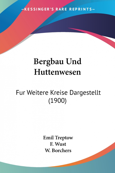 Bergbau Und Huttenwesen
